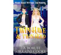 Twin Have & Twin Hold: The Wedding (Wears Valley Witches)