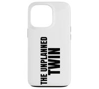 Twin Humor The Unplanned Twin Sibling Joke Twins Case for iPhone 13 Pro