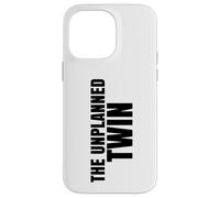Twin Humor The Unplanned Twin Sibling Joke Twins Case for iPhone 14 Pro Max