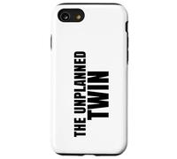 Twin Humor The Unplanned Twin Sibling Joke Twins Case for iPhone SE (2020) / 7/8