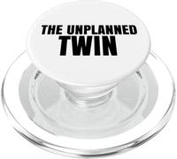 Twin Humor The Unplanned Twin Sibling Joke Twins PopSockets PopGrip for MagSafe