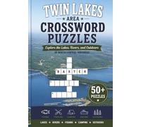 Twin Lakes Area Crossword Puzzles: North Central Arkansas Related Crossword Puzzles | 6x9 inches, 110 pages | gift for outdoor enthusiasts, campers, hikers, fishermen, or those from Arkansas