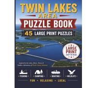 Twin Lakes Area Puzzle Book: 45 LARGE Print Puzzles | Sudoku, Crossword Puzzles, Word Search, Trivia | 8.5X11 inches, 108 pages | gift for outdoors enthusiasts, adults, seniors, and travel