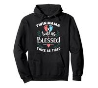 Twin Mama Twice As Blessed Twice As Tired Pullover Hoodie