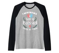 Twin Mama Twice As Blessed Twice As Tired Raglan Baseball Tee