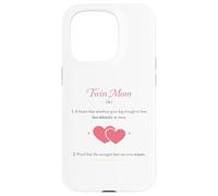 Twin Mom Definition mothers day Two Miracles Double Love Case for iPhone 15 Pro