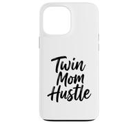Twin Mom Hustle Funny Parenting Saying Design Case for iPhone 13 Pro Max
