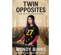 Twin Opposites: The Back Row Series - Book Two (The Back Row Teacher)
