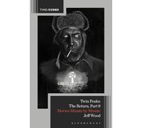 Twin Peaks: The Return, Part 8 : Movies Minute by Minute