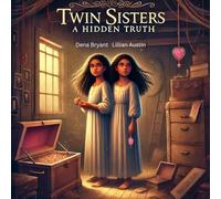 Twin Sisters: A Hidden Truth