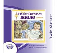 Twin Sisters - Sing Happy Birthday to Jesus