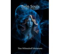 Twin Souls: Soulwandrer - The Third Battle (Soulwanderer Series)
