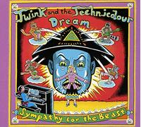 Twink and The Technicolour Dream - Sympathy for the Beast Songs from the Poems of Aleister Crowley