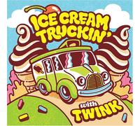 TWINK - Ice Cream Truckin