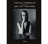 Twinka Thiebaud and the Art of Pose