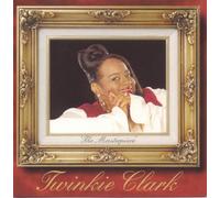 Twinkie Clark - Masterpiece