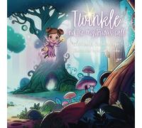 Twinkle and the Mysterious Call