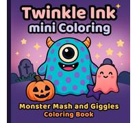 Twinkle Ink Mini Coloring: Monster Mash and Giggles