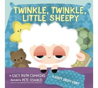 Twinkle, Twinkle, Little Sheepy: A Sleepy Sheepy Story