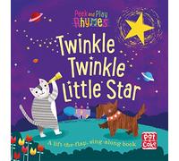 Twinkle Twinkle Little Star: A baby sing-along board book with flaps to lift (Peek and Play Rhymes)
