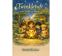 Twinkletuft En Het Licht Van Hoop