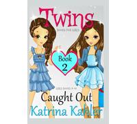 TWINS : Book 2: Caught Out!
