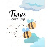 Twins Care Log Book: Start anytime | Daily feeding, diapering & sleep tracking | Monthly milestones, growth & development