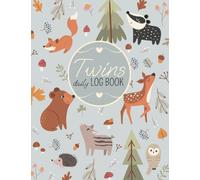 Twins Daily Log Book: Double Journal Tracker For Newborns To Record Feedings, Sleep Schedule, Diapers And Activities. Over 200 Pages