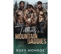 Twins For The Mountain Daddies: A Reverse Harem Romance (Reverse Harem Mountain Daddies)