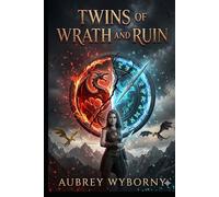 Twins of Wrath and Ruin (The Light Keeper Chronicles)