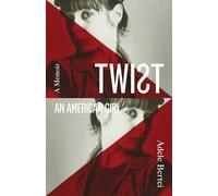 Twist: An American Girl