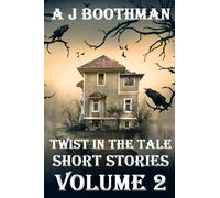 TWIST IN THE TALE SHORT STORIES VOLUME 2