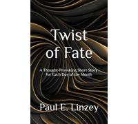 Twist of Fate: 2 (Flash Fiction Story Series)