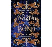 Twisted Bond: (The Twisted Series Book 1)