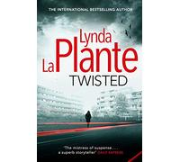 Twisted by Lynda La Plante (4-Jun-2015) Paperback