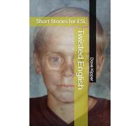 Twisted English: Short Stories for ESL
