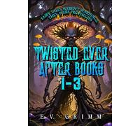 Twisted Ever After Books 1 - 3