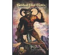 Twisted Final Fights: Unique Boss Fights for Four Against Darkness