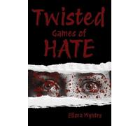 Twisted Games of Hate: 1 (Blood & Games)