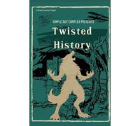 Twisted History Anthology