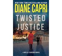 Twisted Justice: Volume 2 (The Hunt For Justice Series)