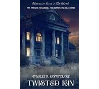 TWISTED KIN: Obsession Runs in the Blood. The Thicker the Blood, the Darker the Obsession
