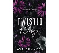 Twisted Kings: A why choose reverse harem mafia romance (Empire of Carnage)