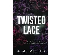Twisted Lace: A Why Choose Romance (Beauty In The Ink)