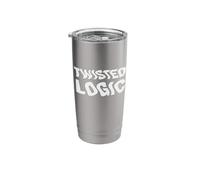 Twisted Logic - Philosophical Irony Sarcasm Abstract Fun Stainless Steel Insulated Tumbler