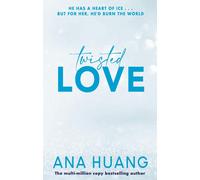 Twisted Love: the must-read brother's best friend romance by Ana Huang Paperback