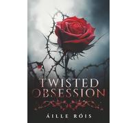 Twisted Obsession