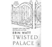 Twisted Palace : The sizzling third instalment in The Royals series by the New York Times bestseller