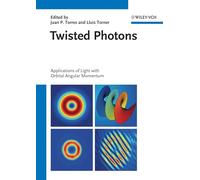 Twisted Photons: Applications of Light with Orbital Angular Momentum