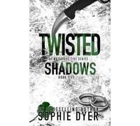 Twisted Shadows: A Dark Mafia Romance: Discreet Edition (The Notorious Five #5) (The Notorious Five: Discreet Editions)